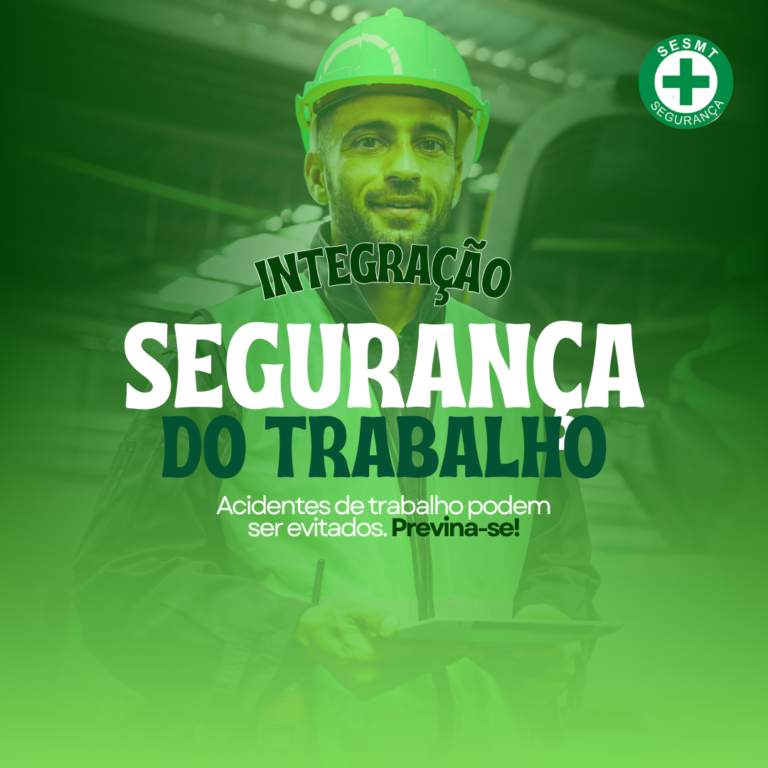 INTEGRAÇÃO DE SEGURANÇA DO TRABALHO